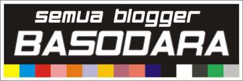 Semua Blogger Basodara